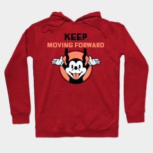 KEEP MOVING FORWARD Hoodie